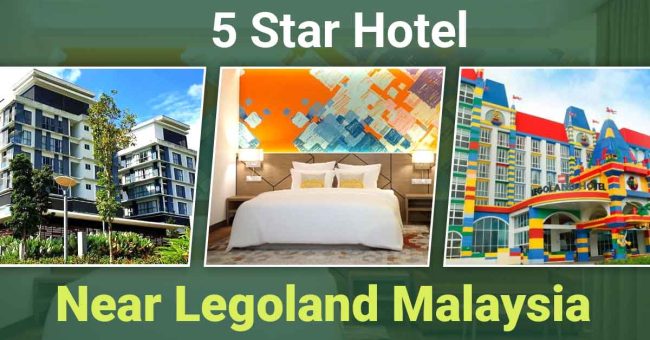 5-Star-Hotels-Near-Legoland-Malaysia Read our guide for the most luxurious 5 star hotels near Legoland Malaysia for your next family adventure!
