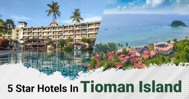 5-Star-Hotels-in-Tioman-Island Best 5 Star Hotels in Tioman Island you must stay for the most luxurious island getaway