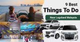 Check Out Our List Of Must-Do Activities Near Legoland Malaysia