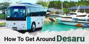 Explore the many travel options to get around Desaru