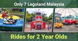 Check out our list of the best rides in Legoland Malaysia enjoyable for 2 year old kids.